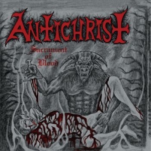 Antichrist - Sacrament Of Blood (Vinyl Lp) in the group VINYL / Hårdrock at Bengans Skivbutik AB (4076265)