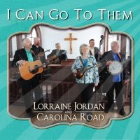 Jordan Lorraine & Carolina Road - I Can Go To Them in the group CD / RnB-Soul at Bengans Skivbutik AB (4077052)