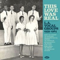 Various Artists - This Love Was Real - L. A. Vocal Gr in the group OUR PICKS / Christmas gift tip CD at Bengans Skivbutik AB (4080824)