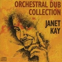 Kay Janet - Orchestral Dub Collection in the group CD / Reggae at Bengans Skivbutik AB (4090338)