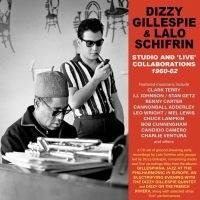 Gillespie Dizzy And Lalo Schifrin - Studio And Live Collaborations 1960 in the group CD / Jazz at Bengans Skivbutik AB (4096353)