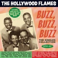 Hollywood Flames - Buzz Buzz Buzz - The Singles Collec in the group CD / Pop-Rock,RnB-Soul at Bengans Skivbutik AB (4096356)