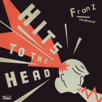 Franz Ferdinand - Hits To The Head in the group VINYL / Pop-Rock at Bengans Skivbutik AB (4096600)