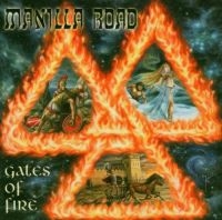 Manilla Road - Gates Of Fire in the group OUR PICKS / Christmas gift tip CD at Bengans Skivbutik AB (4097495)