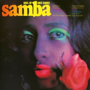 Nico Gomez - Soul Of Samba in the group OUR PICKS /  Christmas gift tip Vinyl at Bengans Skivbutik AB (4109489)