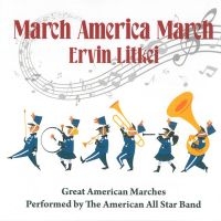 Litkei Ervin - March America March in the group CD / Jazz at Bengans Skivbutik AB (4110548)