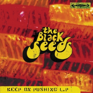 The Black Seeds - Keep On Pushing in the group VINYL / Pop-Rock,Övrigt at Bengans Skivbutik AB (4110704)