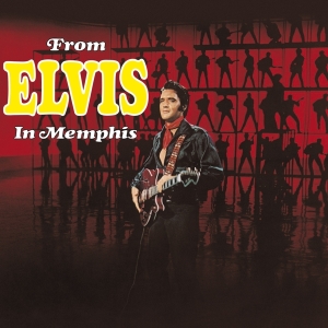 Elvis Presley - From Elvis In Memphis in the group CD / Pop-Rock,Övrigt at Bengans Skivbutik AB (4112928)