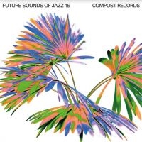 Blandade Artister - Future Sounds Of Jazz Vol 15 in the group CD / Jazz at Bengans Skivbutik AB (4113328)