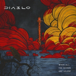 Diablo - When All The Rivers Are Silent in the group OUR PICKS / Christmas gift tip CD at Bengans Skivbutik AB (4115191)