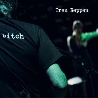 Reppen Iren - Bitch in the group CD / Pop-Rock at Bengans Skivbutik AB (4118705)