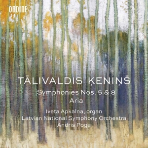Kenins Talivaldis - Symphonies Nos. 5 & 8 And Aria Per in the group CD / Klassiskt at Bengans Skivbutik AB (4118992)