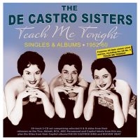 De Castro Sisters - Teach Me Tonight - Singles & Albums in the group CD / Pop-Rock at Bengans Skivbutik AB (4119307)