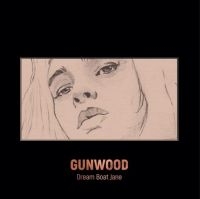 Gunwood - Dream Boat Jane in the group VINYL / Pop-Rock at Bengans Skivbutik AB (4119822)