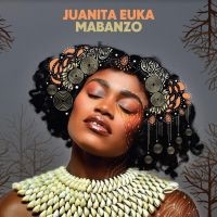 Euka Juanita - Mabanzo in the group VINYL / Jazz,Pop-Rock at Bengans Skivbutik AB (4125644)