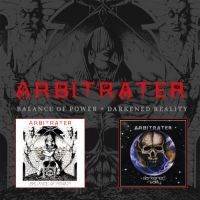 Arbitrater - Balance Of Power / Darkened Reality in the group CD / Hårdrock at Bengans Skivbutik AB (4129885)