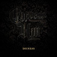 Cypress Hill - Back In Black in the group VINYL / Hip Hop-Rap,Pop-Rock at Bengans Skivbutik AB (4131485)