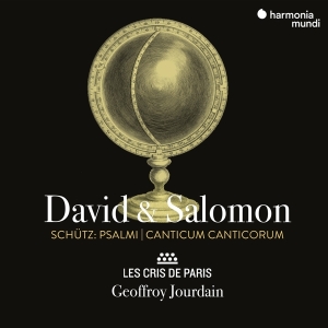 Les Cris De Paris - Schutz: David & Salomon (Psalmi/Canticum Canticorum) in the group CD / Klassiskt,Övrigt at Bengans Skivbutik AB (4136242)