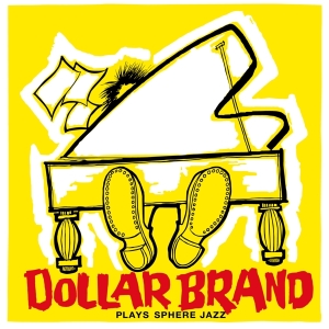 Dollar Brand - Plays Sphere Jazz in the group CD / Jazz at Bengans Skivbutik AB (4138338)