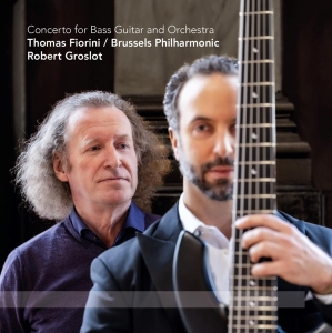 Thomas | Brussels Philharmonic Fiorini - Concerto For Bass Guitar And Orchestra (Vinyl) in the group VINYL / Klassiskt,Övrigt at Bengans Skivbutik AB (4142034)