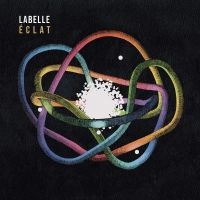 Labelle - Éclat in the group CD / Pop-Rock at Bengans Skivbutik AB (4142652)