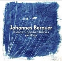 Berauer Johannes - Vienna Chamber Diaries Plus Strings in the group CD / Jazz at Bengans Skivbutik AB (4142676)