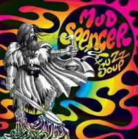 Mud Spencer - Fuzz Soup in the group CD / Hårdrock at Bengans Skivbutik AB (4143186)