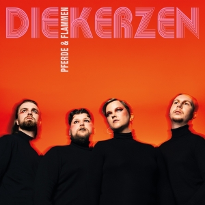 Die Kerzen - Pferde & Flammen in the group CD / Pop-Rock,Övrigt at Bengans Skivbutik AB (4143240)