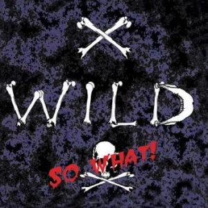 X - Wild - So What! in the group CD / Hårdrock at Bengans Skivbutik AB (4145563)