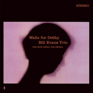 Bill Evans - Waltz For Debby in the group OUR PICKS / Most popular vinyl classics at Bengans Skivbutik AB (4145631)