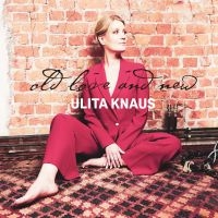 Knaus Ulita - Old Love And New in the group VINYL / Jazz at Bengans Skivbutik AB (4146704)