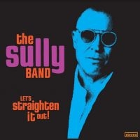 Sully Band - Let's Straighten It Out! in the group VINYL / Pop-Rock at Bengans Skivbutik AB (4147186)