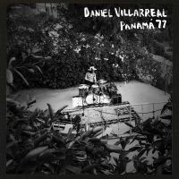 Villarreal Daniel - Panama 77 in the group CD / Jazz at Bengans Skivbutik AB (4147238)