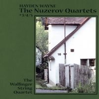 Wayne Hayden & The Wallinger String - Nuzerov Quartets 3, 4 & 5 in the group CD / Pop-Rock at Bengans Skivbutik AB (4150752)