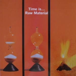 Raw Material - Time Is in the group VINYL / Pop-Rock at Bengans Skivbutik AB (4151045)