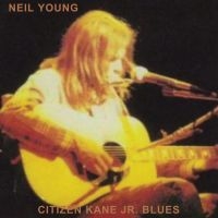 Neil Young - Citizen Kane Jr. Blues 1974 (Live At The Bottom Line) in the group OTHER / -Start Jan R3 at Bengans Skivbutik AB (4151143)