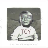 Bowie David - Toy E.P. (You've Got It) (Rsd 2022) in the group OUR PICKS / Record Store Day / RSD2022 at Bengans Skivbutik AB (4155787)