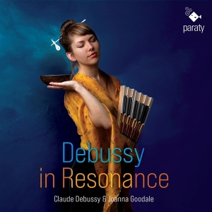 Joanna Goodale - Debussy In Resonance in the group CD / Klassiskt,Övrigt at Bengans Skivbutik AB (4156903)