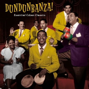 Various - Dundunbanza! - Essential Cuban Classics in the group VINYL / World Music at Bengans Skivbutik AB (4157117)