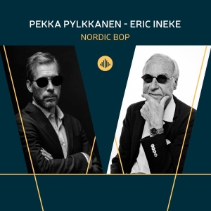 Pekka Pylkkanen & Eric Ineke - Nordic Bop in the group CD / Jazz at Bengans Skivbutik AB (4157268)