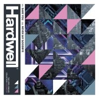 Hardwell - Vol 3 - Dare You / Never Say Goodby in the group VINYL / Pop-Rock at Bengans Skivbutik AB (4157711)