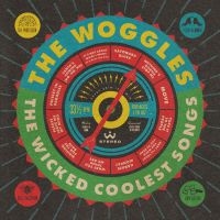 Woggles - Wicked Coolest Songs in the group VINYL / Rock at Bengans Skivbutik AB (4158589)