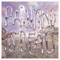 Painting - Painting Is Dead in the group VINYL / Pop at Bengans Skivbutik AB (4158687)