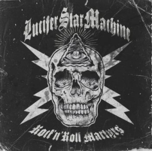 Lucifer Star Machine - Rock N Roll Martyrs Lp (White Splat in the group OTHER / CDV06 at Bengans Skivbutik AB (4158714)