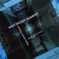 Dickey Whit & Whit Dickey Quartet - Astral Long Form - Staircase In Spa in the group Jazz at Bengans Skivbutik AB (4158737)