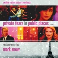 Ost (Mark Snow) - Private Fears In Public Places (Coeurs) in the group CD / Film-Musikal at Bengans Skivbutik AB (4158818)