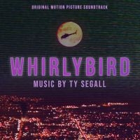 Segall Ty - Whirlybird Original Motion Picture in the group VINYL / Pop-Rock at Bengans Skivbutik AB (4160625)