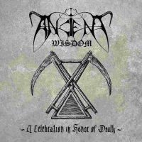 ANCIENT WISDOM - A CELEBRATION IN HONOR OF DEATH in the group CD / Hårdrock at Bengans Skivbutik AB (4161458)