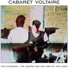 Cabaret Voltaire - Covenant The Sword & The Arm Of The in the group OTHER / CDV06 at Bengans Skivbutik AB (4162341)