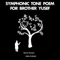 Maupin Bennie &  Adam Rudolph - Symphonic Tone Poem For Brother Yus in the group VINYL / Jazz at Bengans Skivbutik AB (4163678)